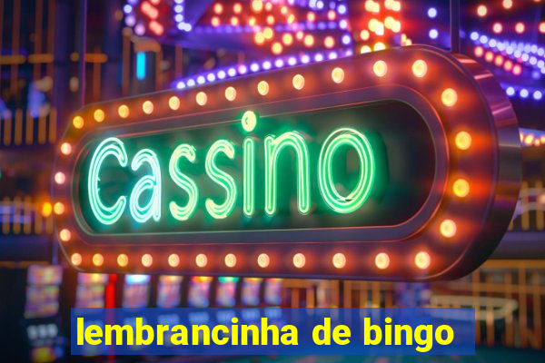 lembrancinha de bingo